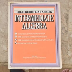 Intermediate Algebra College Outline Series Textbook